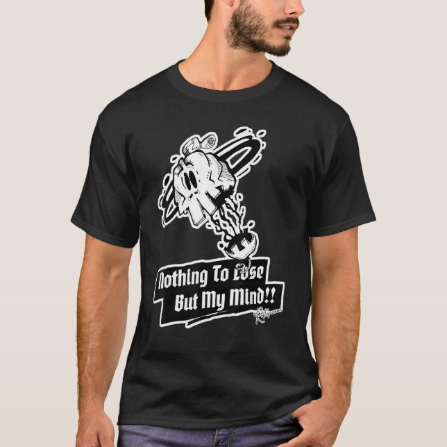 Camiseta Nada a Perder, Mas Minha Mente!! Caveira Pt.1 (Frente)