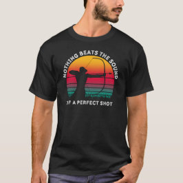 Camiseta Nada bate o som de um tiro perfeito | Archer
