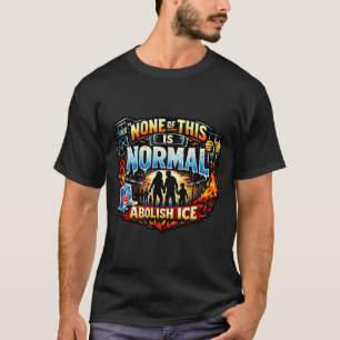 Camiseta Nada disso é uma declaração de protesto anti gelo 