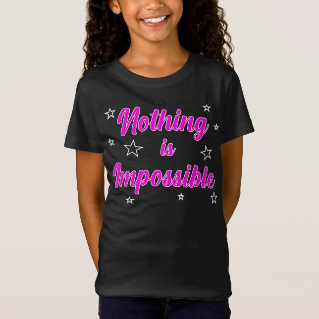 Camiseta Nada É Impossível Inspirar Tee Motivacional (Frente)