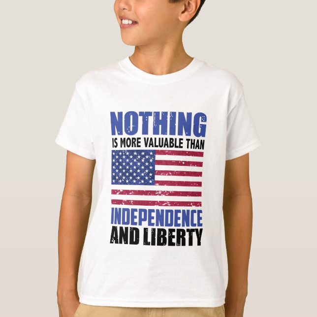 Camiseta Nada é mais valioso do que a Independência e o Lic (Frente)