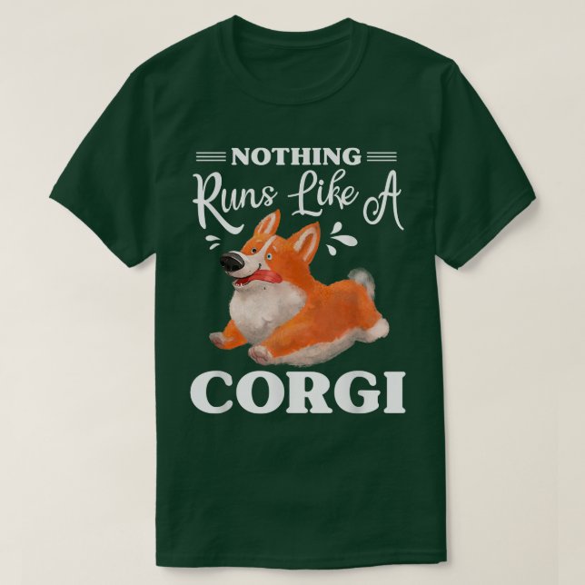 Camiseta Nada Funciona Como Um Corgi Engraçado (Frente do Design)
