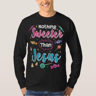 Camiseta Nada Mais Doce Que Jesus Christian Faith Candy