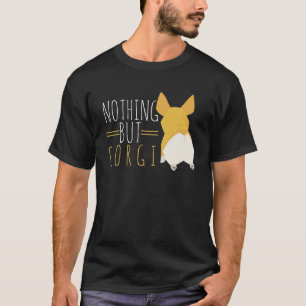 Camiseta Nada Mais Que Corgi Pembroke Welsh Corgi Dog Lover
