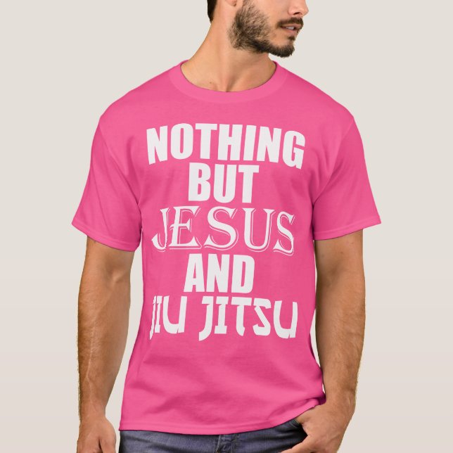 Camiseta Nada Mais Que Jesus E Jiu Jitsu Bjj Jiu-Jitsu (Frente)
