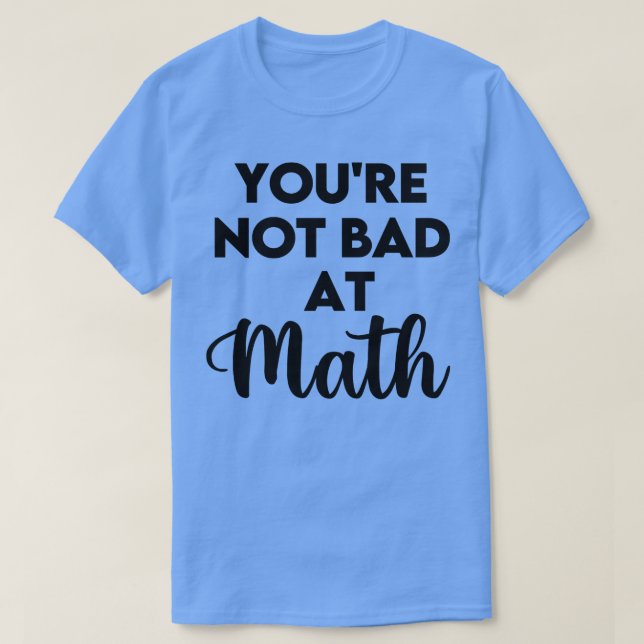 Camiseta Nada Mal Na Matemática (Frente do Design)