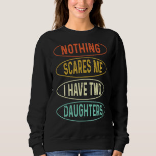 Camiseta Nada Me Assusta Eu Tenho Duas Filhas No Dia Do Pai