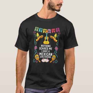 Camiseta Nada Me Assusta Eu Tenho Um Mexi Namorada mexicano