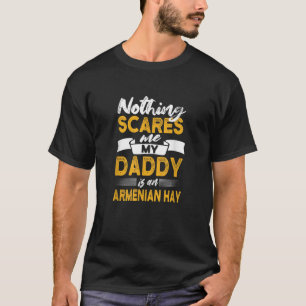 Camiseta Nada Me Assusta Meu Pai É Armênio Hay Engraçado