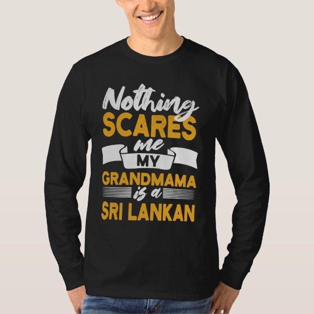Camiseta Nada Me Assusta Minha Avó É Cingalesa  Sri  (Frente)