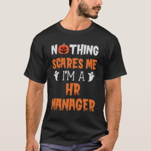 Camiseta Nada me assusta, sou gerente de RH Halloween