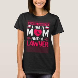Camiseta Nada Me Assusta, Sou Mãe E Advogada