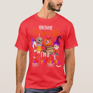 Camiseta Nada me assusta, sou um Dia das Bruxas Paraprofiss