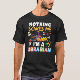 Camiseta Nada me assusta, sou uma Bibliotecária que não pod