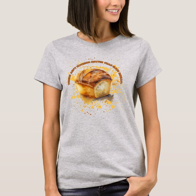 Camiseta Nada Melhor Que Pão Fatia (Frente)