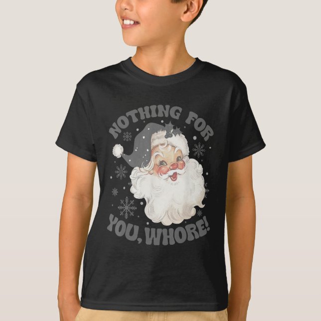 Camiseta Nada Para Você Divertir Papai Noel Natal 2 (Frente)