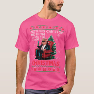 Camiseta Nada Pode Me Interromper Engraçado Xmas