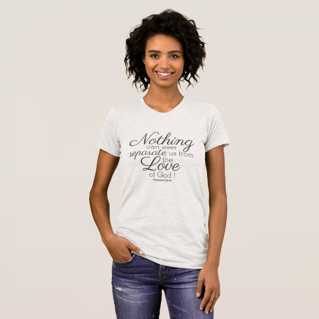 Camiseta Nada pode nos separar do amor de Deus! (Frente Completa)