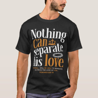 Camiseta Nada Pode Separar o Amor Romanos 8_38-39 Cristão