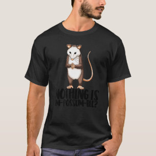Camiseta Nada Que Eu Possum Ble Cute Possum
