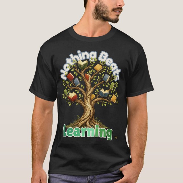 Camiseta Nada supera o presente do professor de aprendizado (Frente)
