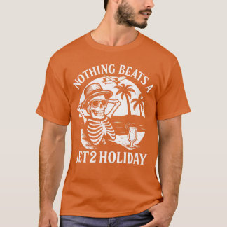 Camiseta Nada supera um feriado Jet 2 engraçado citação esq