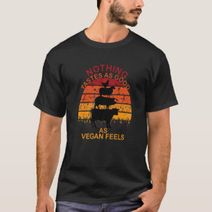 Camiseta Nada Tem Tanto Sabor Quanto Ser Vegano Sente