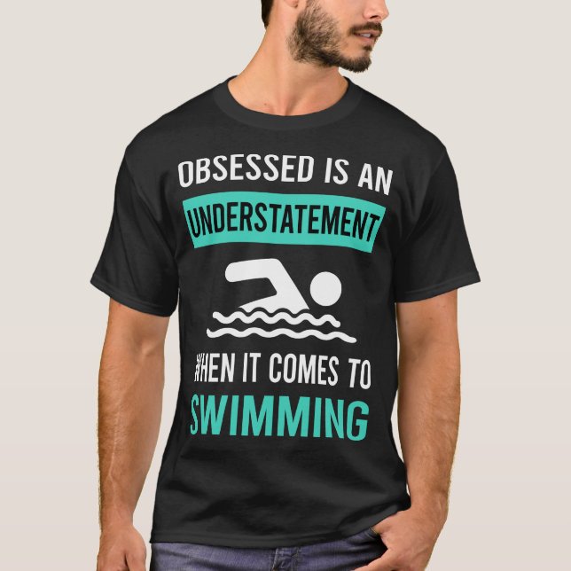 Camiseta Nadador de Natação Obcecado (Frente)