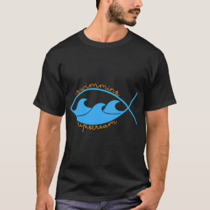 Camiseta Nadando Contra a Corrente