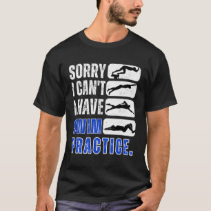 Camiseta Nadar Desculpe Não Posso Ter Natação De Prática De