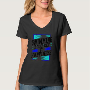 Camiseta Nadar É A Chave Para A Felicidade Equipe De Nataçã