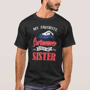 Camiseta Nadar Meu Nadador Favorito Me Chama De Natação Irm