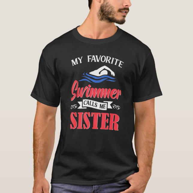 Camiseta Nadar Meu Nadador Favorito Me Chama De Natação Irm (Frente)