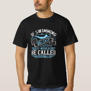 Camiseta Nadar - Se a natação fosse fácil