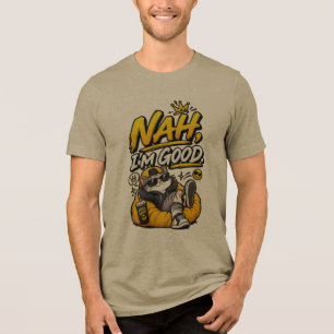Camiseta Nah, Estou Bem – Design de Meme Engraçado e Sarcás