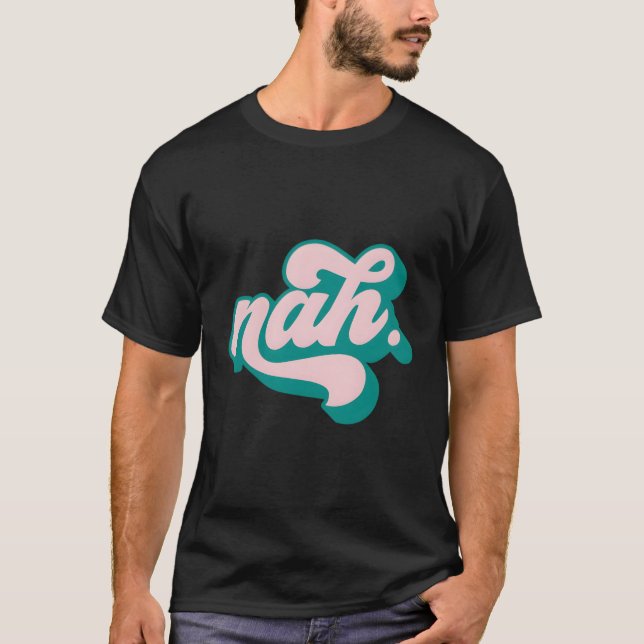 Camiseta Nah Fun Salty (Frente)