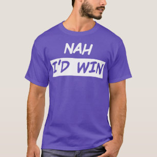 Camiseta Nah Id Win