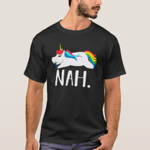 Camiseta Nah Rainbow Unicorn Não Hoje