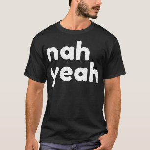 Camiseta Nah Sim Engraçado Sarcástico NSFW Rude Inapropriad