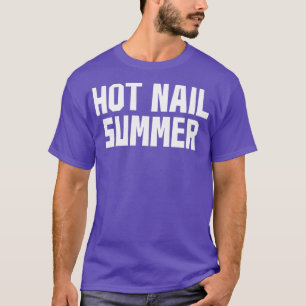 Camiseta Nail Tech Engraçado Summer Nail Art Nail Chefe
