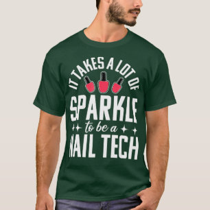 Camiseta Nail Tech Engraçado Técnico Cosmetologista Gift
