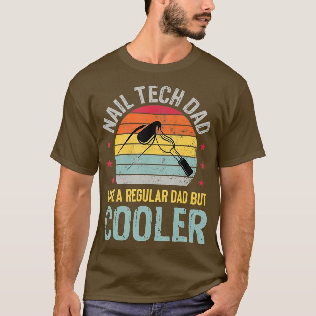 Camiseta Nail Tech Pai Gift Manicurist Nail Technician (Frente)