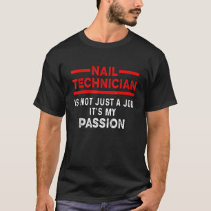 Camiseta Nail Technician Certified Nail Tech Artist Manicur