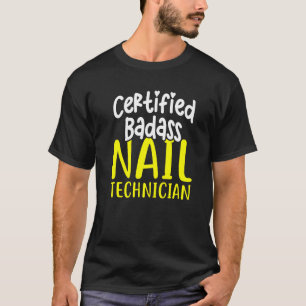 Camiseta Nail Technician Certified Nail Tech Artist Manicur