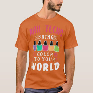 Camiseta Nail Technician Design Para Um Artista De Unhas