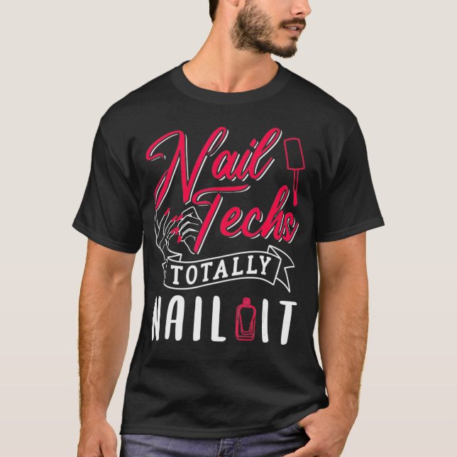 Camiseta Nail Technician Design Para Um Manicurista (Frente)