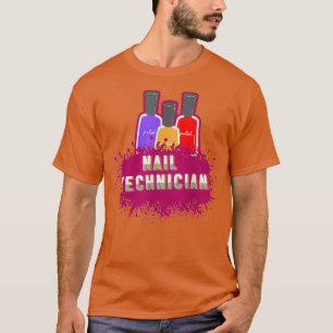 Camiseta Nail Technician Studies Nail Tech Artist