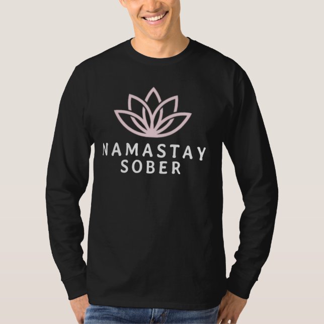 Camiseta Namastay Sober Funny Sobriety Clean Time Recovery (Frente)