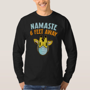 Camiseta Namaste 6 pés distante Giraffe Facemask Social Dis