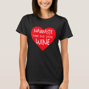 Camiseta Namaste Casa e Beba Vinho paródia engraça